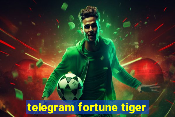 telegram fortune tiger